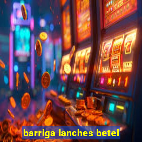 barriga lanches betel